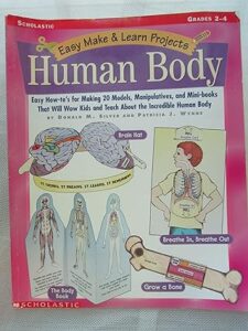 Easy Make & Learn Projects Human Body Paperback by Donald M. Silver and Patricia J. Wynne Scholastic