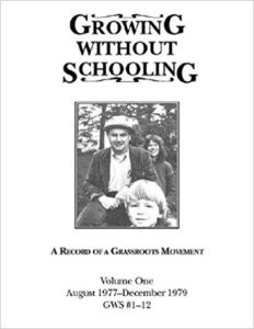 Growing Without Schooling: A Record of a Grassroots Movement by John Holt, Susannah Sheffer