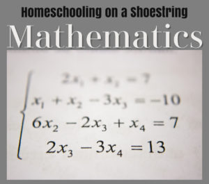 Math Homeschooling on a Shoestring