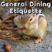 General Dining Etiquette