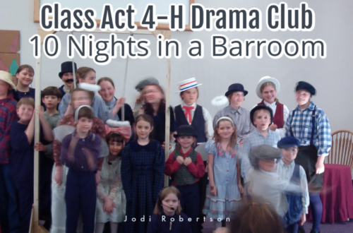 Class Act 4-H Drama Club 10 Nights in a Barroom