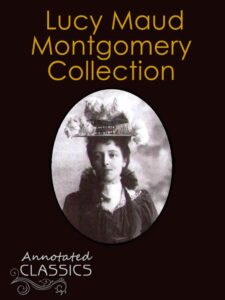 Lucy Maud Montgomery Collection