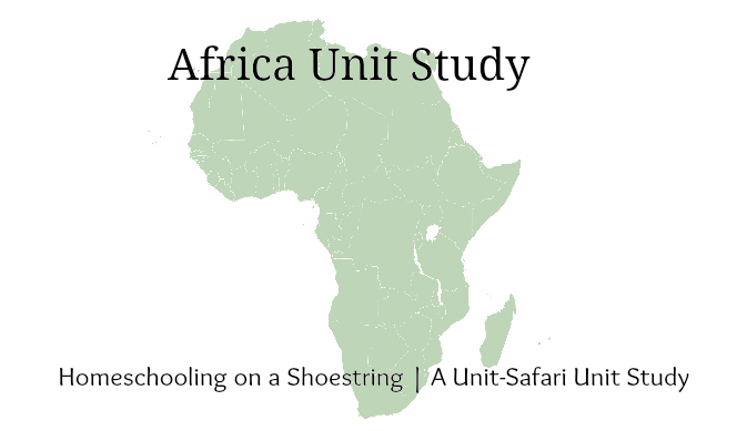 Africa Unit Study