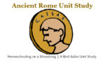 Ancient Rome Unit Study