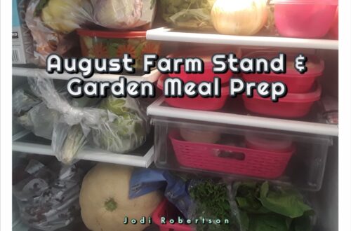 August Farm Stand & Garden Meal Prep