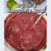 Dylan's Smoothie Bowl