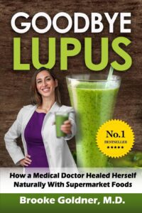Goodbye Lupus by Brooke Goldner, M.D.