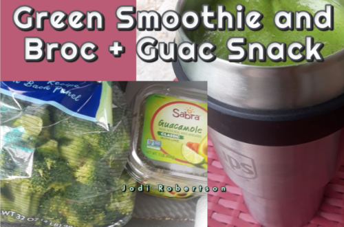 Green Smoothie and Broc + Guac Snack