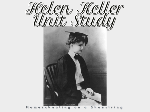 Helen Keller Unit Study