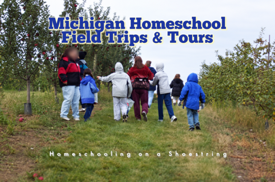 Michigan Homeschool Field Trips & Tours