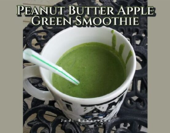 Peanut Butter Apple Green Smoothie