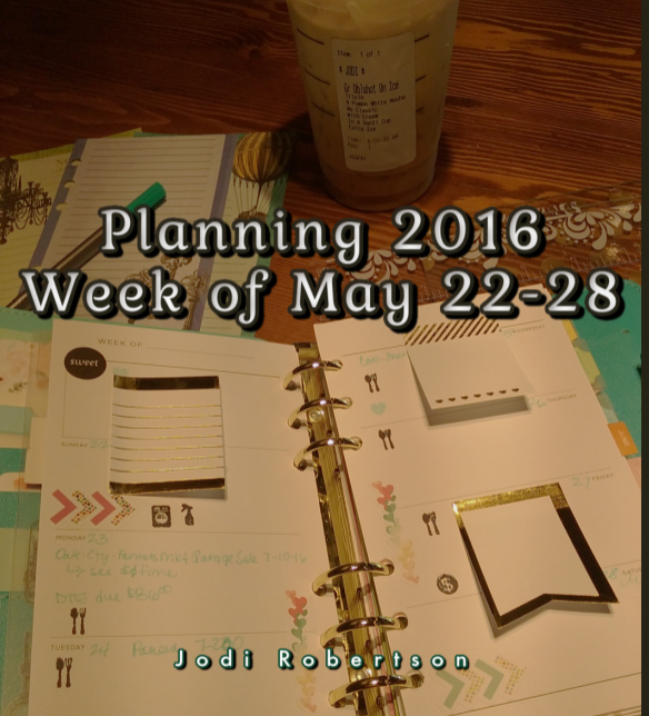 Planning 2016 Week of May 22-28