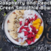 Raspberry and Peach Green Smoothie Bowl