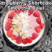 Strawberry Shortcake Smoothie Bowl