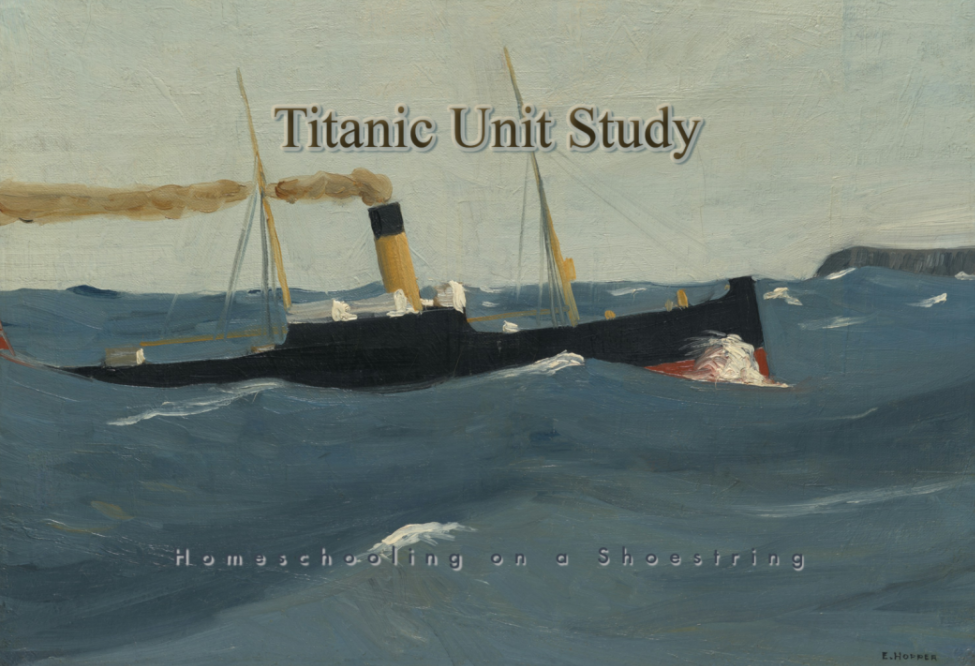 Titanic Unit Study