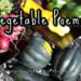 Vegetable Poems