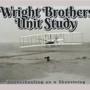Wright Brothers Unit Study
